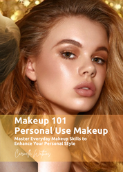 Master the basics of everyday and glam makeup, even if you’ve never picked up a brush before.